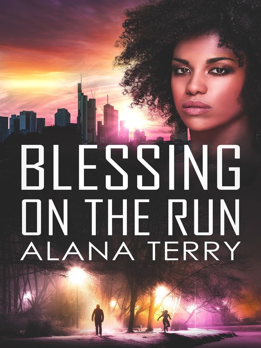 Title details for Blessing on the Run by Alana Terry - Wait list